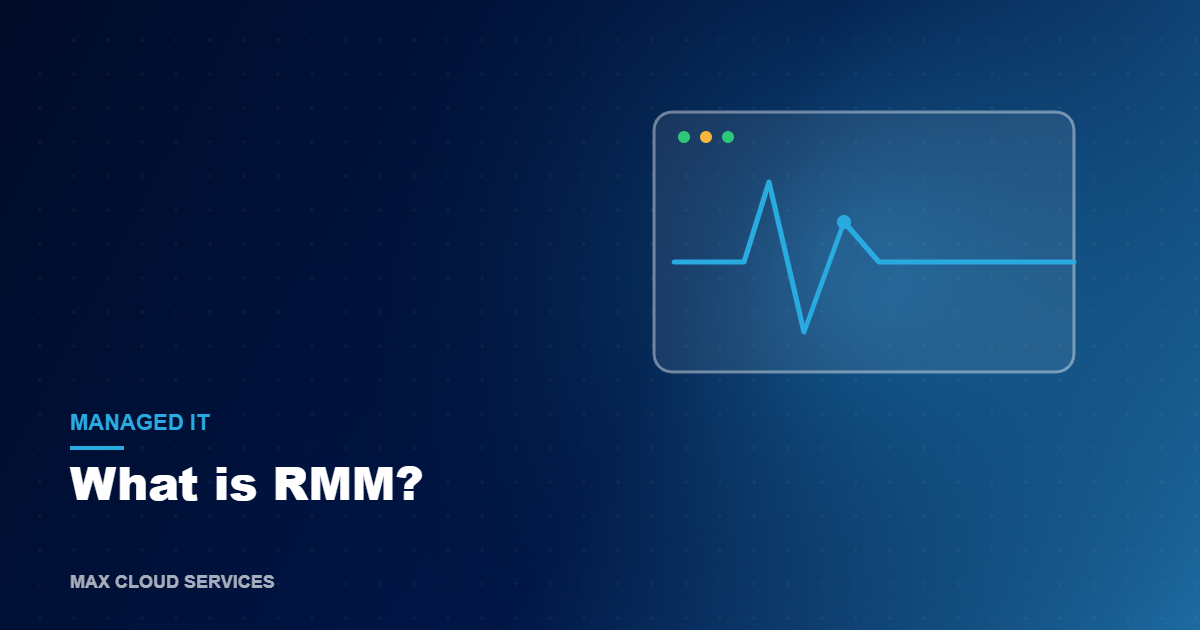 What is RMM, and why does it matter for your business?
